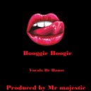 Mr Majestic - Boogie Boogie
