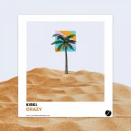 KIREL - Crazy