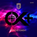 OK+ - Groove Tonight (Original Mix)