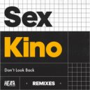 Sex Kino - Don\'t Look Back (Back From The Wave Remix)