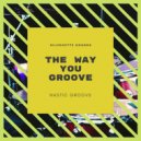 Nastic Groove - the way you groovE (vocal miX)