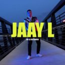 Jaay L - No La Entienden