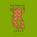 Kaktunatri - Dance