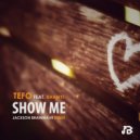 Tefo feat. Khanyi - Show Me (Jackson Brainwave Instrumental Remix)