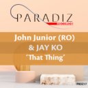 John Junior, Jay Ko - That Thing (Original Mix)