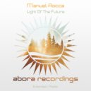 Manuel Rocca - Light of The Future (Radio Edit)
