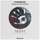 FckngNoise - Deep Space (Original Mix)