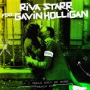 Riva Starr, Gavin Holligan - If I Could Only Be Sure
