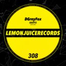 DGreyFox - Grapes (Original Mix)
