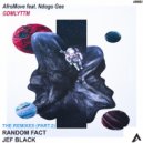 AfroMove feat Ndogo Gee - GDMLYTTM (Random Fact Remix)