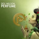 Dex Wilson - Perfume (Sher Man Remix)