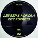 LeDeep & Nokola - City Rockets (Alex Michos Remix)