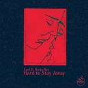 Ezel, Rona Ray - Hard To Stay Away