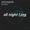 Filth & Pleasure, Reigan - Interruption