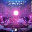 Dannic, Viiq - Let You Down (Extended Mix)