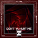 Vollans - Don\'t Ya Hurt Me (Acid Enigma Remix)