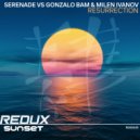 Serenade vs Gonzalo Bam & Milen Ivanov - Resurrection