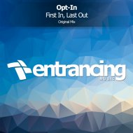 Opt-In - First In, Last Out