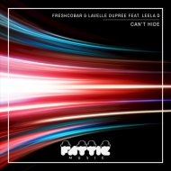 Freshcobar & Lavelle Dupree Feat. Leela D - Can\'t Hide