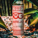 Oso Grande - Añejo (Extended Mix)