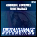 Nikkdbubble & Rick James - Ronnie Road Rage (Original Mix)