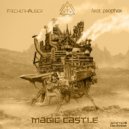 Frechenhauser & Psophax - Magic Castle (Original Mix)