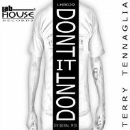 Terry Tennaglia - Dont It Dont