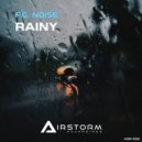 F.G. Noise - Rainy (Extended Mix)