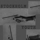 Stockholm Youth, Stockholm Syndrome AU & Tronik Youth - Terrible Secret