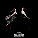 Gelios - Malström