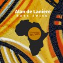 Alan de Laniere - Bass juice (Extented Mix)