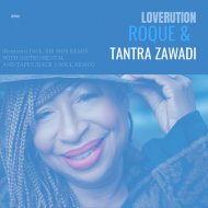 Roque & Tantra Zawadi - Loverution