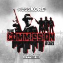 Russkore - The Commission 2021 (Original Mix)