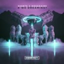 Skeets & Novakaine - R WE DREAMING? (Radio Edit)