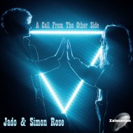 Jad0 & Simon Rose - A Call From The Other Side