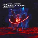 Mavra, Du Saint - We Can Shine
