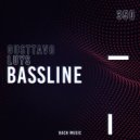 Gusttavo Luys - Bassline (Original Mix)