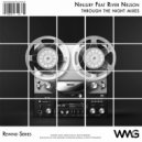 Ninjury Featuring River Nelson - Through The Night (Radio Mix 2)