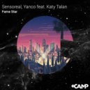 Sensoreal & Yanco & Katy Talan - Fame Star (feat. Katy Talan) (Original Mix)