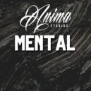 Anima Studios - Mental (Original Mix)