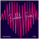 Tim August feat. TOXX - Bubble Gum (Original mix)