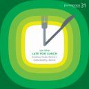 Joe Silva - Late For Lunch (GabeReality Remix)