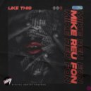 Mike Reu Fon - Like This (Extended Mix)