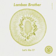 Lamban Brother - Let\'s Go