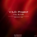 V.S.D. Project - You & Me (Original Mix)