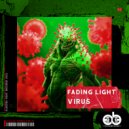 Fading Light - Virus (Intro Mix)