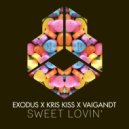 Exodus, Kris Kiss and Vaigandt - Sweet Lovin\' (Radio Edit)