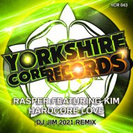 Rasper Feat Kim - Hardcore Love 2021