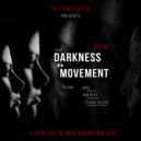 Lucas - Darkness & Movement (Strange Rollers Progressive Bad Trip Mix)