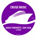 Diego Forsinetti, Suki Soul - Le Freak